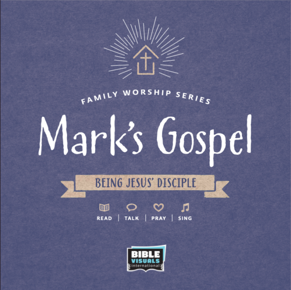 Mark's Gospel BVI Family Worship Series