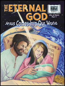 Visualized New Testament Volume 1 - The Eternal God: Jesus Comes Into Our World