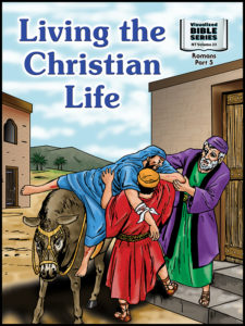 Visualized New Testament Volume 23 - Living the Christian Life