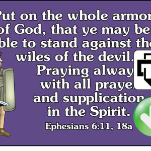 Ephesians 6:11, 18a Memory Verse Download (Ready-to-Print PDF)