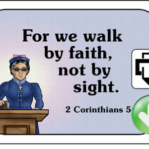 Second Corinthians 5:7 Memory Verse Download (Ready-to-Print PDF)