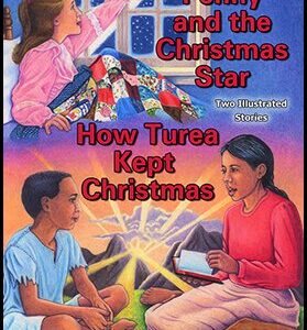 5425 Penny and the Christmas Star / How Turea Kept Christmas
