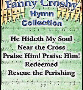 6130 Fanny Crosby Hymn Collection