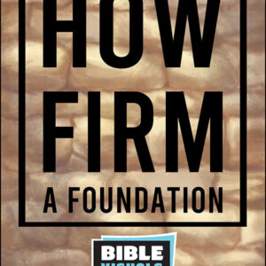 6215 How Firm A Foundation