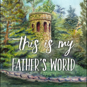 7007 This Is My Father's World