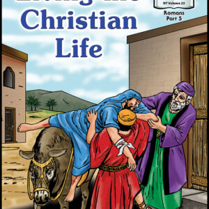 1023 New Testament Volume 23 Living the Christian Life