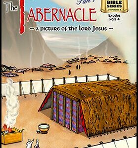 2009 Old Testament Volume 09 The Tabernacle: Part 1
