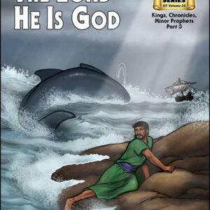 2025 Old Testament Volume 25 The Lord, He Is God